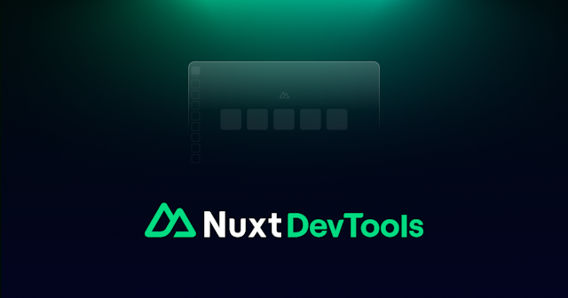 Introducing Nuxt DevTools